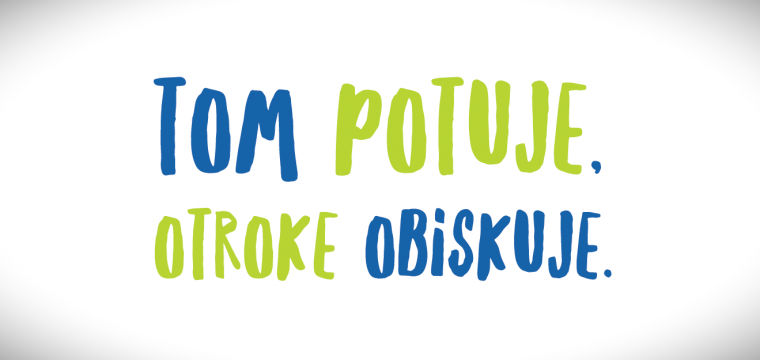 TOM potuje, otroke obiskuje